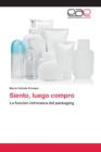 Image for Siento, luego compro