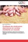 Image for Profilaxis de Sindromes Diarreicos En Cerdos Mediante Un Nosode