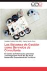 Image for Los Sistemas de Gestion Como Servicios de Consultoria