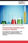 Image for Insecticidas Liquidos Para Vectores Daninos