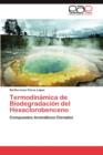 Image for Termodinamica de Biodegradacion del Hexaclorobenceno