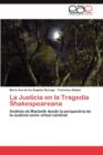 Image for La Justicia En La Tragedia Shakespeareana