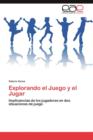 Image for Explorando El Juego y El Jugar
