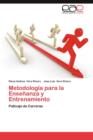 Image for Metodologia Para La Ensenanza y Entrenamiento