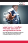 Image for Laboratorios remotos y virtuales; solucion al trabajo independiente