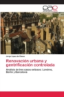 Image for Renovacion urbana y gentrificacion controlada