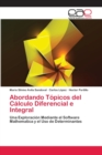 Image for Abordando Topicos del Calculo Diferencial e Integral