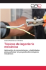 Image for Topicos de ingenieria mecanica