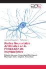 Image for Redes Neuronales Artificiales en la Prediccion de Inundaciones