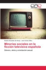 Image for Minorias sociales en la ficcion televisiva espanola