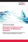 Image for Soporte Tecnico en una Facultad de Medicina Humana