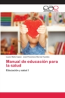 Image for Manual de educacion para la salud