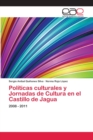 Image for Politicas culturales y Jornadas de Cultura en el Castillo de Jagua