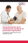 Image for Caracterizacion de la insuficiencia cardiaca en pacientes ingresados