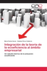 Image for Integracion de la teoria de la ecoeficiencia al ambito empresarial