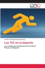 Image for Las TIC en el deporte