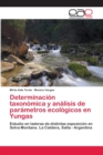 Image for Determinacion taxonomica y analisis de parametros ecologicos en Yungas
