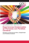 Image for Experiencias Existenciales en Personas con Paralisis Cerebral