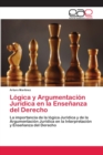 Image for Logica y Argumentacion Juridica en la Ensenanza del Derecho
