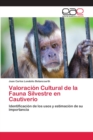 Image for Valoracion Cultural de la Fauna Silvestre en Cautiverio