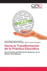 Image for Hacia la Transformacion de la Practica Educativa
