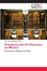 Image for Presencia del Art Nouveau en Mexico