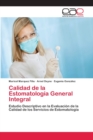Image for Calidad de la Estomatologia General Integral