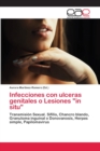 Image for Infecciones con ulceras genitales o Lesiones &quot;in situ&quot;