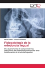 Image for Fisiopatologia de la ortodoncia lingual