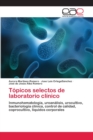 Image for Topicos selectos de laboratorio clinico