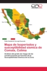 Image for Mapa de Isoperiodos y susceptibilidad sismica de Comala, Colima