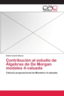 Image for Contribucion al estudio de Algebras de De Morgan modales 4-valuada