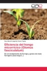 Image for Eficiencia del hongo micorricico (Glomus fasciculatum)
