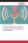 Image for La lucha por las lenguas