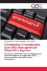 Image for Contenidos Gramaticales que dificultan aprender Gramatica Inglesa