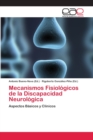 Image for Mecanismos Fisiologicos de la Discapacidad Neurologica