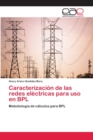 Image for Caracterizacion de las redes electricas para uso en BPL