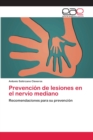 Image for Prevencion de lesiones en el nervio mediano