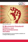 Image for El Movimiento Estudiantil Chileno y sus Representaciones Sociales