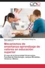 Image for Mecanismos de Ensenanza-Aprendizaje de Valores En Educacion Superior