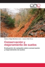 Image for Conservacion y mejoramiento de suelos