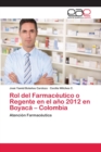 Image for Rol del Farmaceutico o Regente en el ano 2012 en Boyaca - Colombia