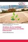 Image for Analisis de la realidad socioeconomica en Chile : Educacion