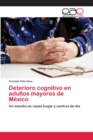 Image for Deterioro cognitivo en adultos mayores de Mexico