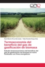Image for Termoeconomia del beneficio del gas de gasificacion de biomasa