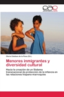 Image for Menores inmigrantes y diversidad cultural