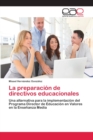 Image for La preparacion de directivos educacionales