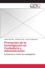 Image for Promocion de la Investigacion en Contaduria y Administracion
