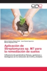 Image for Aplicacion de Streptomyces sp. M7 para la remediacion de suelos