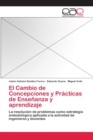 Image for El Cambio de Concepciones y Practicas de Ensenanza y aprendizaje